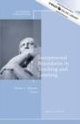 Interpersonal Boundaries in Teaching and Learning : New Directions for Teaching and Learning, Number 131 - Book