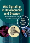 Wnt Signaling in Development and Disease : Molecular Mechanisms and Biological Functions - eBook