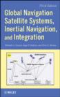 Global Navigation Satellite Systems, Inertial Navigation, and Integration - Book