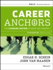 Career Anchors : The Changing Nature of Careers Self Assessment - Book