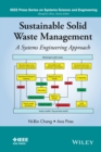 Sustainable Solid Waste Management : A Systems Engineering Approach - Book