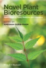 Novel Plant Bioresources : Applications in Food, Medicine and Cosmetics - eBook