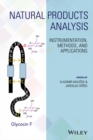 Natural Products Analysis : Instrumentation, Methods, and Applications - Book
