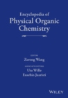 Encyclopedia of Physical Organic Chemistry, 6 Volume Set - Book