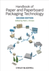 Handbook of Paper and Paperboard Packaging Technology - eBook
