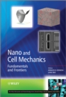 Nano and Cell Mechanics : Fundamentals and Frontiers - eBook