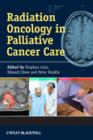 Radiation Oncology in Palliative Cancer Care - eBook