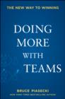 Doing More with Teams : The New Way to Winning - Book