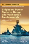 Shipboard Power Systems Design and Verification Fundamentals - Book
