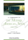 A Companion to the Modern American Novel, 1900 - 1950 - Book