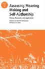 Assessing Meaning Making and Self-Authorship: Theory, Research, and Application : ASHE Higher Education Report 38:3 - Book