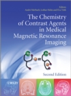 The Chemistry of Contrast Agents in Medical Magnetic Resonance Imaging - eBook