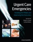 Urgent Care Emergencies : Avoiding the Pitfalls and Improving the Outcomes - eBook