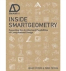 Inside Smart Geometry: Expanding the Architectural Possibilities of Computational Design - Book