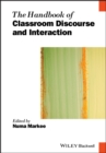 The Handbook of Classroom Discourse and Interaction - eBook