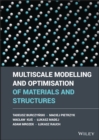 Multiscale Modelling and Optimisation of Materials and Structures - eBook