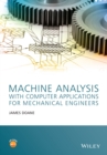 Machine Analysis with Computer Applications for Mechanical Engineers - Book
