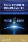 Space Electronic Reconnaissance : Localization Theories and Methods - Book