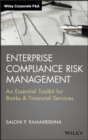 Enterprise Compliance Risk Management : An Essential Toolkit for Banks and Financial Services - Book