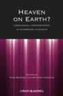 Heaven on Earth? : Theological Interpretation in Ecumenical Dialogue - Book