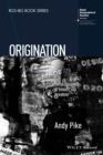 Origination : The Geographies of Brands and Branding - Book