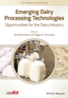 Emerging Dairy Processing Technologies : Opportunities for the Dairy Industry - eBook