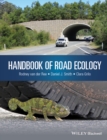 Handbook of Road Ecology - Book