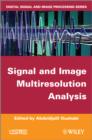 Signal and Image Multiresolution Analysis - eBook