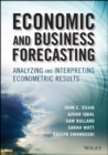 Economic and Business Forecasting : Analyzing and Interpreting Econometric Results - eBook
