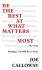 Be the Best at What Matters Most : The Only Strategy You will Ever Need - Book