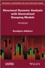 Structural Dynamic Analysis with Generalized Damping Models : Analysis - eBook
