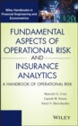 Fundamental Aspects of Operational Risk and Insurance Analytics : A Handbook of Operational Risk - eBook