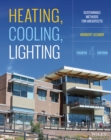 Heating, Cooling, Lighting : Sustainable Design Methods for Architects - Book