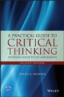 A Practical Guide to Critical Thinking : Deciding What to Do and Believe - eBook