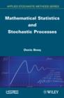 Mathematical Statistics and Stochastic Processes - eBook