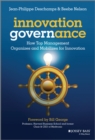 Innovation Governance : How Top Management Organizes and Mobilizes for Innovation - eBook