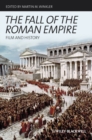 The Fall of the Roman Empire : Film and History - Martin M. Winkler