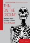 Thin on the Ground : Neandertal Biology, Archeology, and Ecology - Book