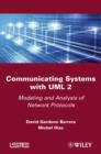 Communicating Systems with UML 2 : Modeling and Analysis of Network Protocols - eBook