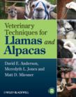 Veterinary Techniques for Llamas and Alpacas - eBook