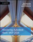 Mastering Autodesk Revit MEP 2014 : Autodesk Official Press - Book