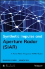 Synthetic Impulse and Aperture Radar (SIAR) : A Novel Multi-Frequency MIMO Radar - eBook