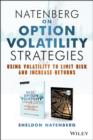 Natenberg on Option Volatility Strategies : Using Volatility To Limit Risk and Increase Returns - Book