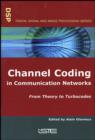 Channel Coding in Communication Networks : From Theory to Turbocodes - eBook