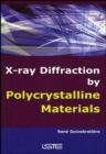 X-Ray Diffraction by Polycrystalline Materials - eBook