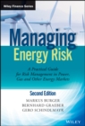 Managing Energy Risk : An Integrated View on Power and Other Energy Markets - eBook