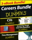 Careers For Dummies Three e-book Bundle: Answering Tough Interview Questions For Dummies, CVs For Dummies and Time Management For Dummies - eBook