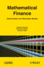 Mathematical Finance : Deterministic and Stochastic Models - eBook
