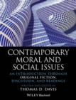 Contemporary Moral and Social Issues : An Introduction through Original Fiction, Discussion, and Readings - Book