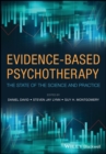 Evidence-Based Psychotherapy : The State of the Science and Practice - Book